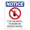 Signmission OSHA Notice, 7" Height, It Is Unlawful To Sign With Symbol, 7" X 5", Portrait OS-NS-D-57-V-13737 - alternate 1
